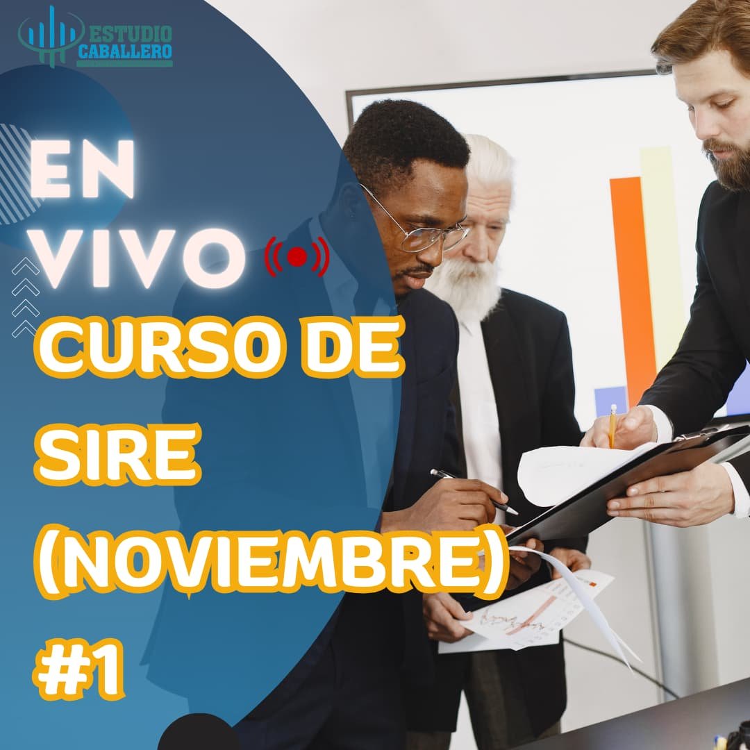 Curso de SIRE (Noviembre) – En vivo #1
