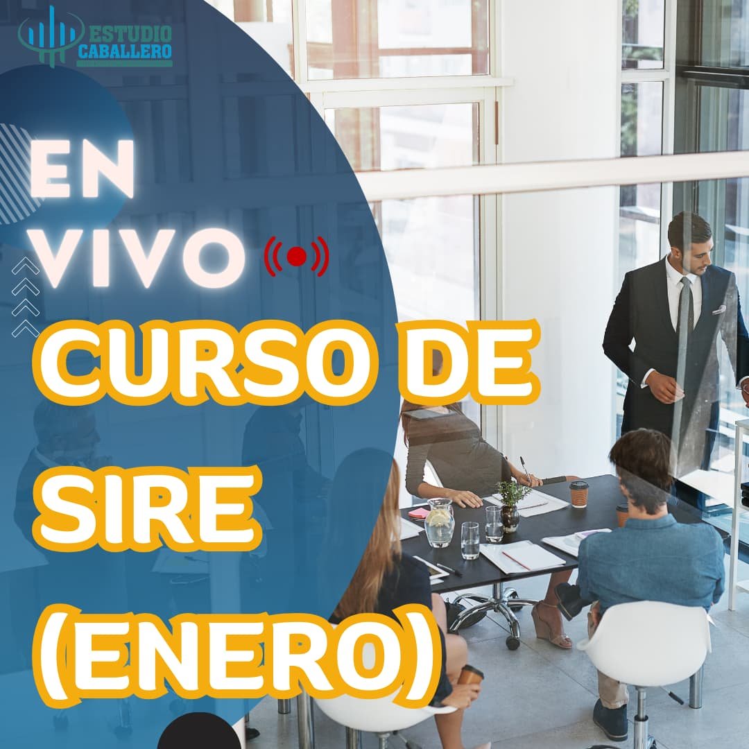 Curso de SIRE – En Vivo (Enero 2025)